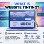 What Is Website Tinting